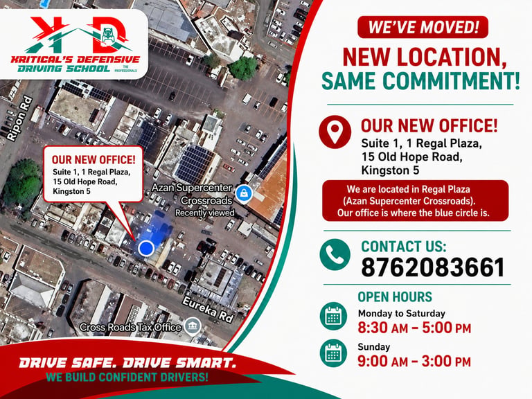 Driving school relocation announcement showing aerial map with new office location at Suite 1, 15 Old Hope Road, Kingston 5, contact number, and business hours